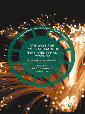 cover image of Pathways for Ecclesial Dialogue in the Twenty-First Century